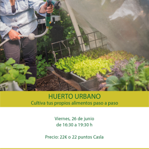 Taller de huerto urbano – Viernes 26 de Junio