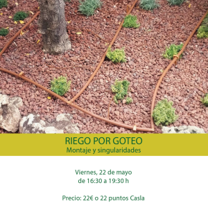 Taller Riego por goteo en casa - Viernes 22 de Mayo